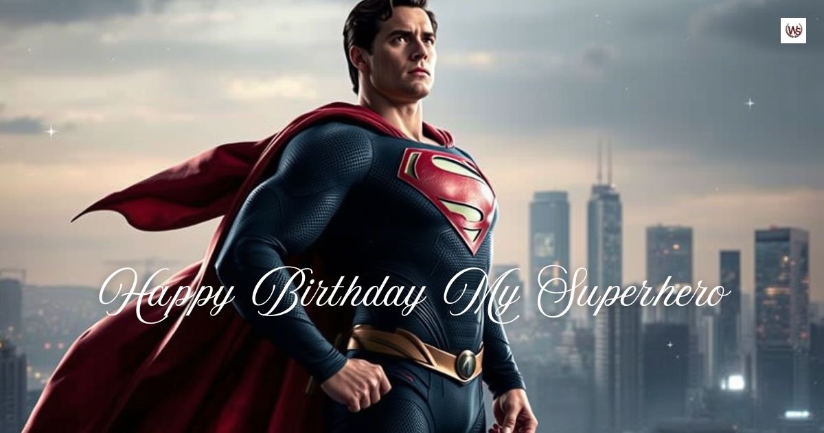 Birthday Wishes for Superman