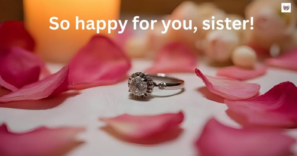 Engagement Wishes for Sister