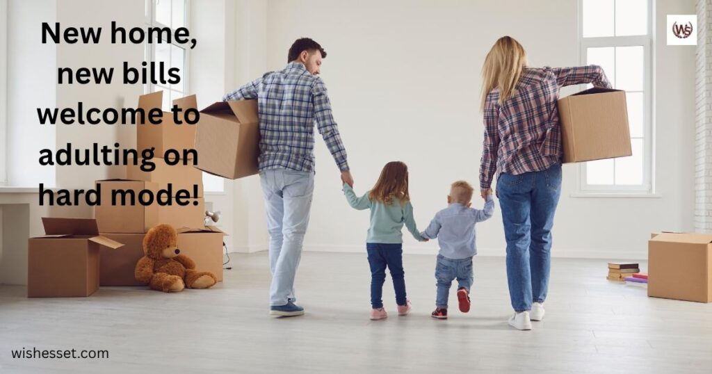 Funny New Home Wishes