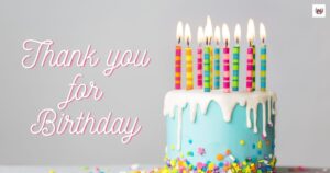 Funny Thank You for Birthday Wishes