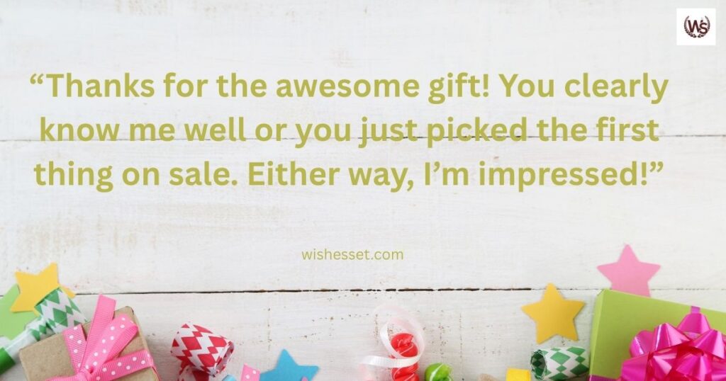 Funny Thank You Messages for Birthday Gifts