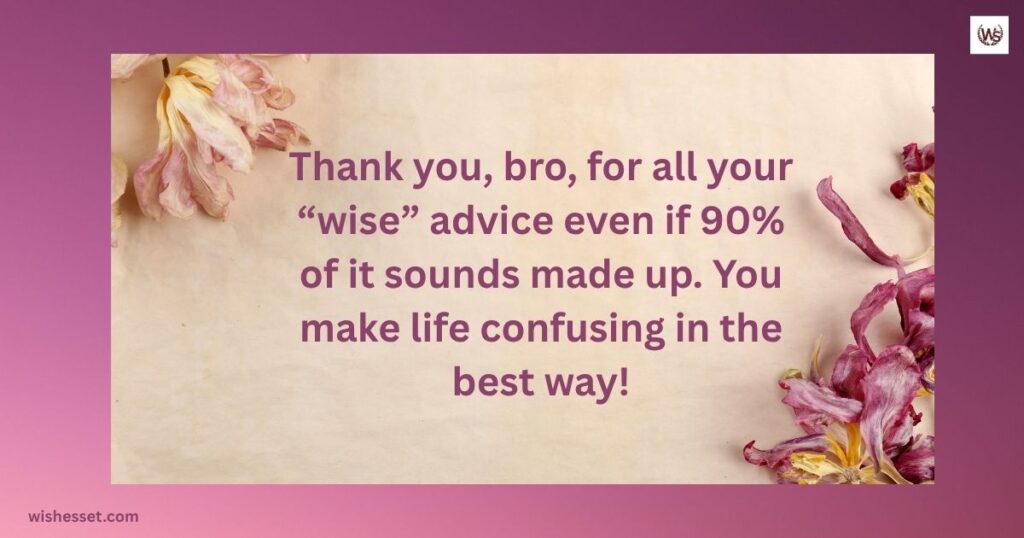 Funny Thank You Messages for Brothers