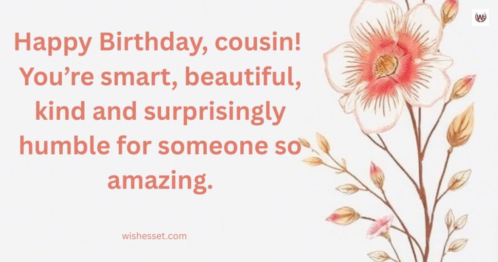 Funny Birthday Wishes for Cousin Female