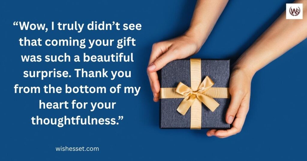 Heartfelt Ways to Say Thank You for an Unexpected Gift