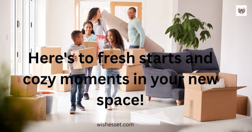 Housewarming Wishes for a Friend