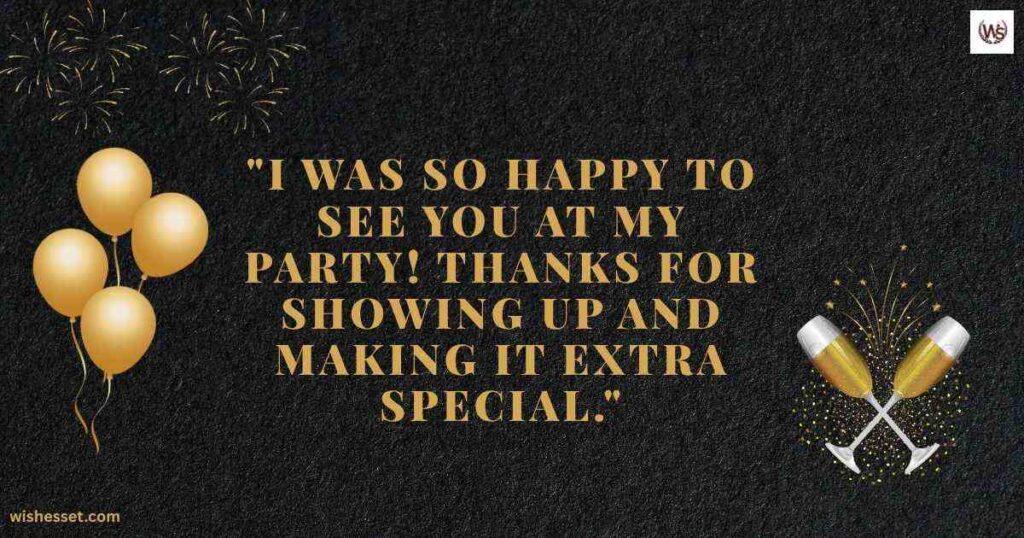How to Say Thank You for Coming to My Party