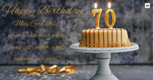 Religious 70th Birthday Wishes