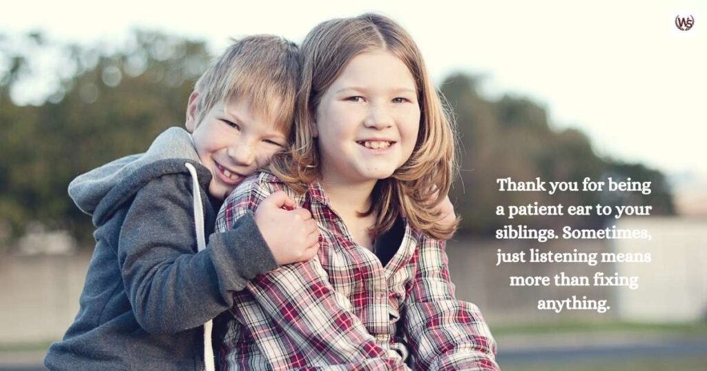 Thank You for Listening to Your Siblings