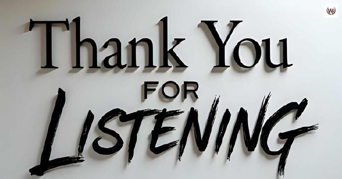 Thank You for Listening