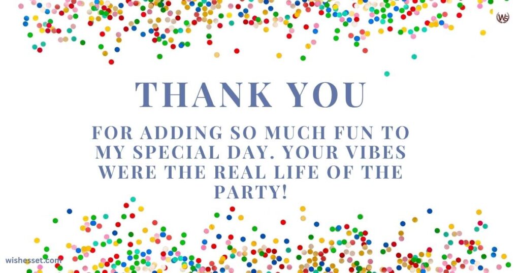 Thank You Messages for Coming to Birthday Party