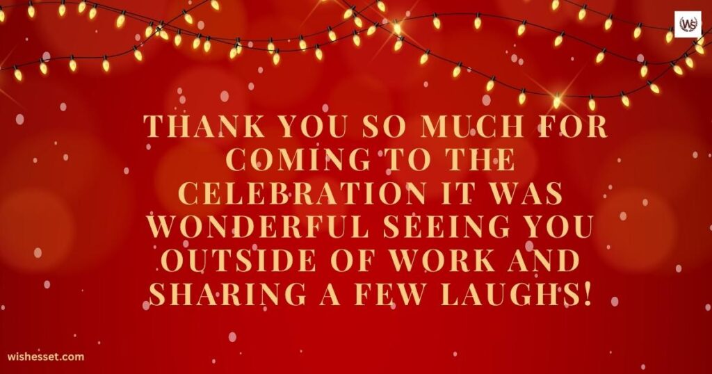 Thanks for Coming Messages to Colleagues