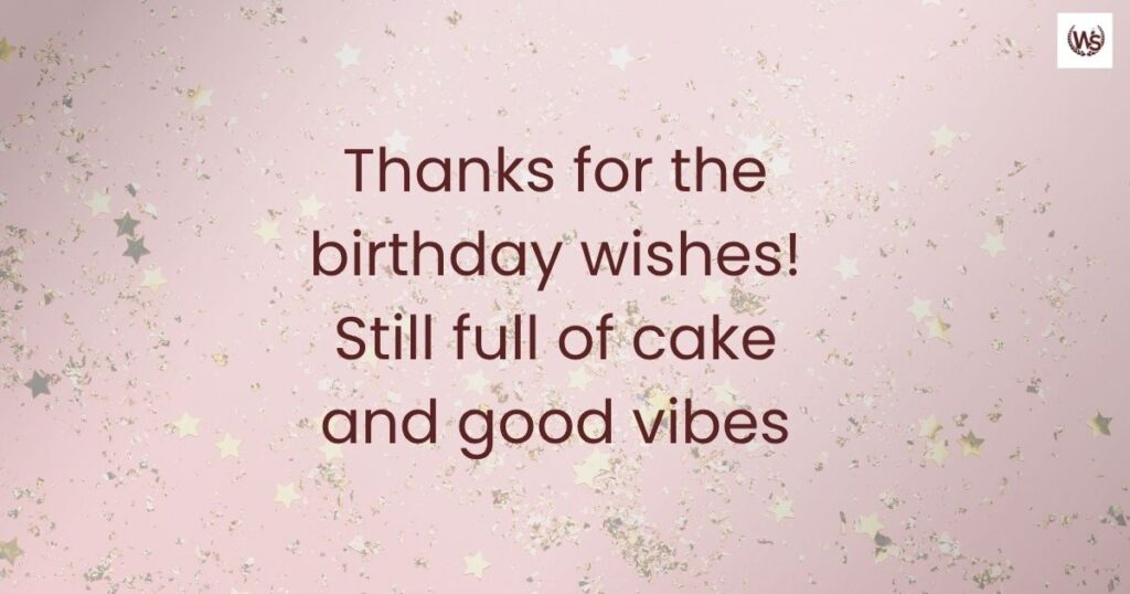 Casual Thank You for the Birthday Wishes Messages