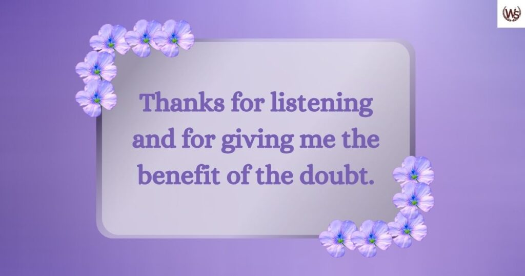 How do you say Thank you for Your Attention and Understanding?
